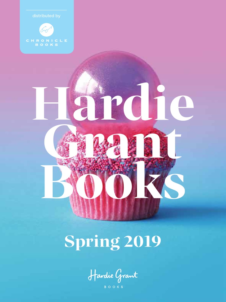 Spring 2019 Hardie Grant Catalog, PDF, Cuisine
