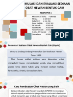 KELOMPOK 1 Formulasi Dan Evaluasi Sediaan Obat Hewan Bentuk Cair - KelasB - Veteriner