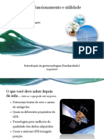 GPS: Conceitos, Funcionamento e Utilidade: Prof. Adriana Alves Abril 2015 Adaptado Por Prof. André Negrão Abril 2017