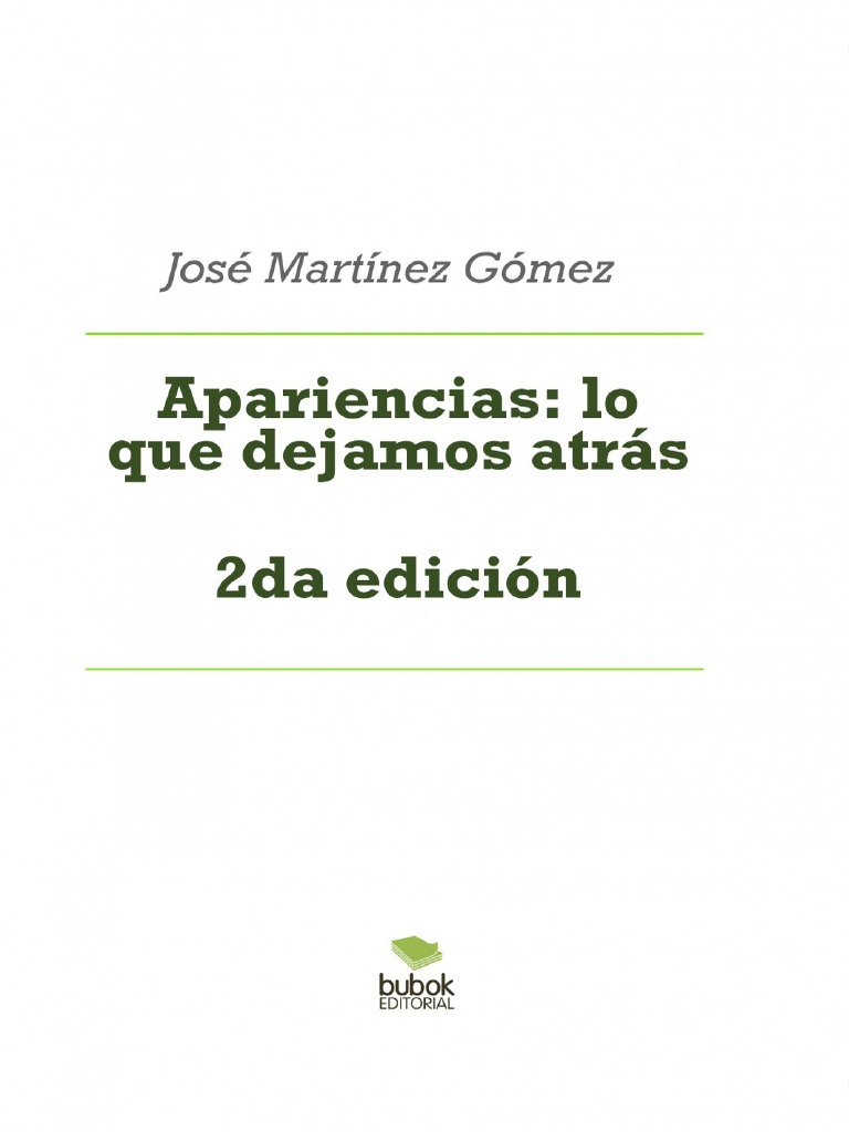 Apariencias Lo Que Dejamos Atras Pdf Vida Amor