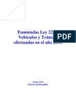 Enmiendas Ley 22 de Vehículos y Tránsito Efectuadas en El Año 2010