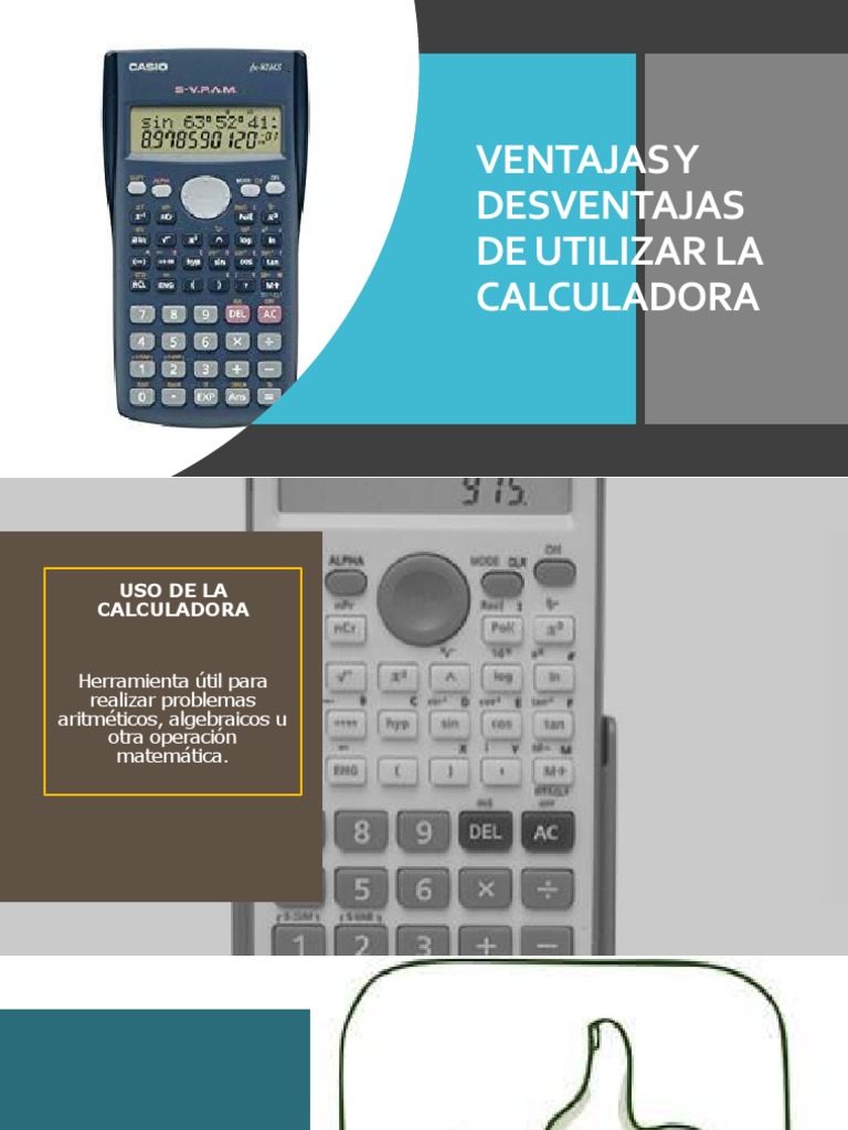 Ventajas Y Desventajas Del Uso De La Calculadora