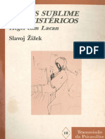 O Mais Sublime Dos Histéricos - Zizek
