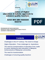 Transformation of Higher Education: A Holistic Approach To Enhance Quality Teachers Azizi Bin Abu Hassan 822310