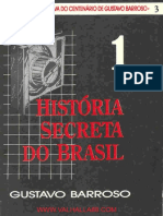 Barroso Gustavo - História Secreta Do Brasil Volume 1
