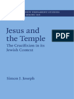(Society For New Testament Studies Monograph Series) Simon J. Joseph - Jesus and The Temple - The Crucifixion in Its Jewish Context (2016, Cambridge University Press)
