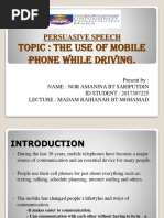 TOPIC: The Use of Mobile Phone While Driving: Persuasive Speech