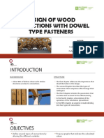 Design of Wood Connections With Dowel Type Fasteners