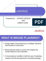 Brand Planning: Presented By: STANZIN GEDDUN AND Usman Hijazi