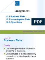 Risk Management: 12.1 Business Risks 12.2 Insure Against Risks 12.3 Other Risks