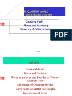 Gaurang Yodh: Our Quantum World Wave Particle Duality of Nature