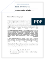 A Dissertation Proposal On: Futures and Options Trading in India