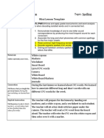 Name: Rheagan Kean Topic: Spelling Mini Lesson Template: K.FFL - PWR.3 Know and Apply Grade-Level Phonics and Word Analysis