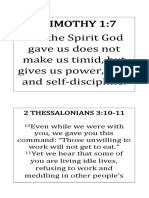 2 Timothy 1:7 For The Spirit God Gave Us Does Not Make Us Timid, But Gives Us Power, Love and Self-Discipline