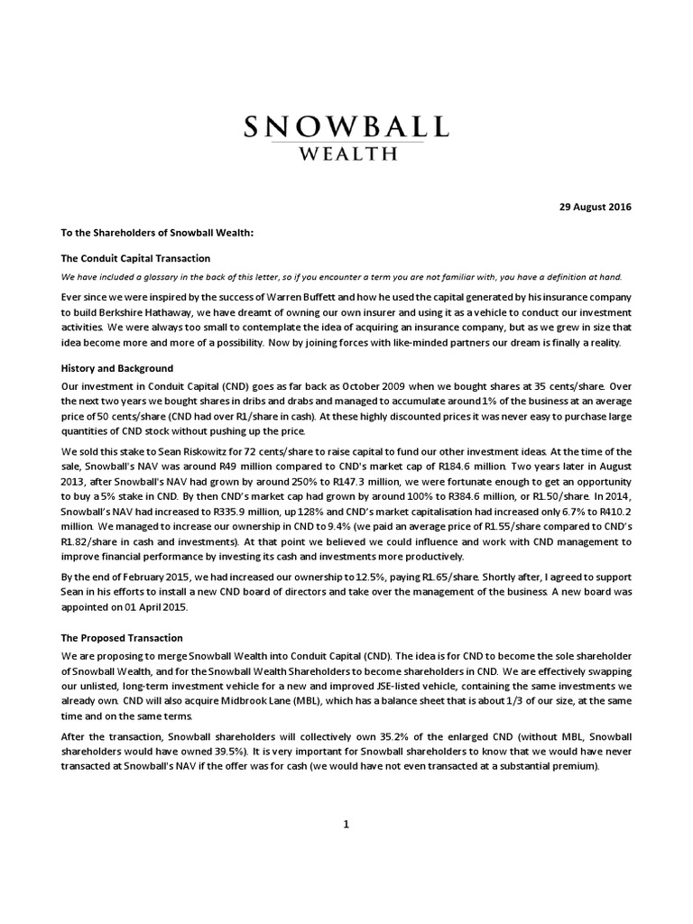 29 August 2016 To The Shareholders of Snowball Wealth The Conduit