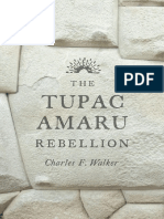 Charles F. Walker-The Tupac Amaru Rebellion-Belknap Press (2014) PDF