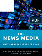 (What Everyone Needs To Know) Anderson, C. W. - Downie, Leonard - Schudson, Michael-The News Media - What Everyone Needs To Know-Oxford University Press (2016)