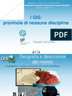 Spinnato - I GIS, Provincia Di Nessuna Disciplina