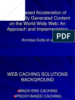 Proxy-Based Acceleration of Dynamically Generated Content On The World Wide Web: An Approach and Implementation