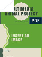 Multimedia Animal Project: Add Your Title Here