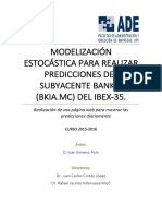 GIMENO - Modelización Estocástica para Realizar Predicciones Del Subyacente BKIA - MC (Bankia) Del ...