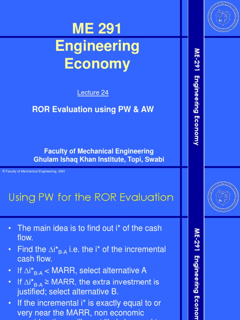 ME 291 Engineering Economy: ROR Evaluation Using PW & AW | PDF ...