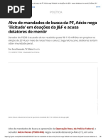 Alvo de Mandados de Busca Da PF, Aécio Nega 'Ilicitude' Em Doações Da J&F e Acusa Delatores de Mentir _ Política _ G1