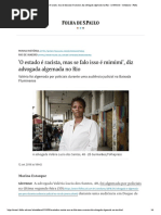 "O estado é racista, mas se falo isso é mimimi"