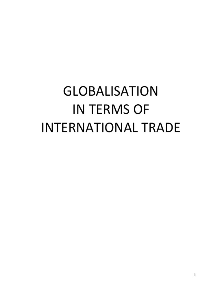 Globalization in Terms of Internatinal Trade | PDF | Free Trade ...