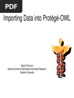 Importing Data Into Protégé-OWL: Martin O'Connor Stanford Center For Biomedical Informatics Research, Stanford University