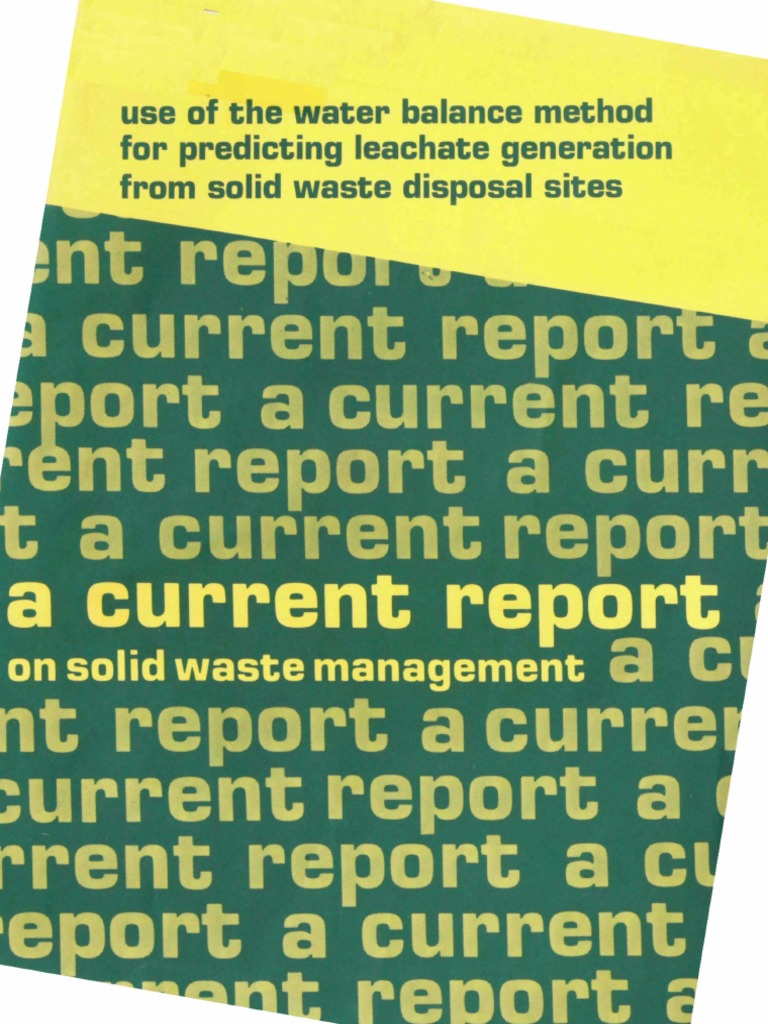 Use of The Water Balance Method For Predicting Leachate Generation From