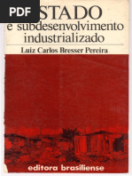 BRESSER PEREIRA Estado e Subdesenvolvimento Industrializado
