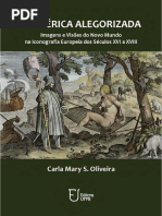 337747903-Carla-Mary-S-Oliveira-A-America-Alegorizada-Imagens-e-Visoes-Do-Novo-Mundo-Na-Iconografia-Europeia-Dos-Seculos-XVI-a-XVIII-Editora-Da-UFPB-2014.pdf