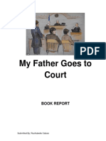 My Fathers Goes To Court
