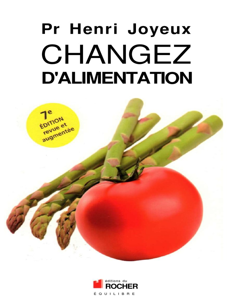 Pr Henri Joyeux Changez D Alimentation Pdf Langue Cancer