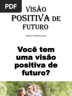 Visão Positiva de Futuro