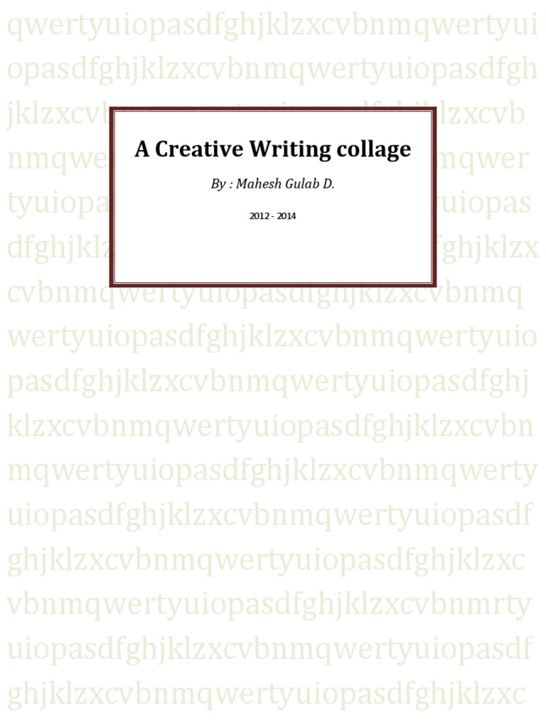 A Creative Writing Collage: By: Mahesh Gulab D | PDF | Nature