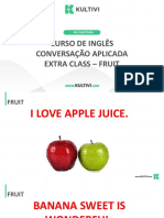 Curso de Inglês Conversação Aplicada Extra Class - Fruit: Rui Ventura