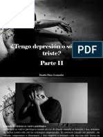 Danilo Díaz Granados - ¿Tengo Depresión o Sólo Estoy Triste?, Parte II