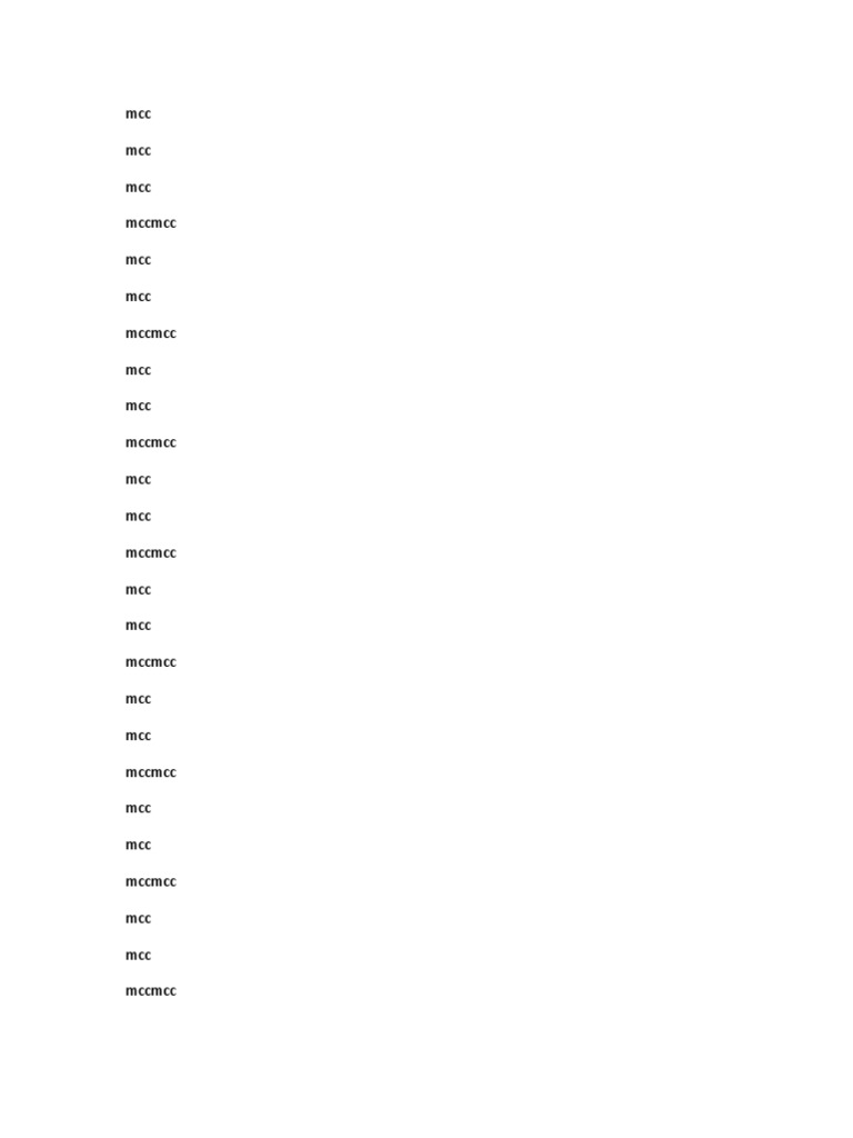 Mcc Mcc Mcc Mccmcc Mcc Mcc Mccmcc Mcc Mcc Mccmcc Mcc Mcc Mccmcc Mcc Mcc