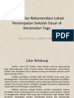 Analisis Dan Rekomendasi Lokasi Penempatan Sekolah Dasar Di Kecamatan Tugu