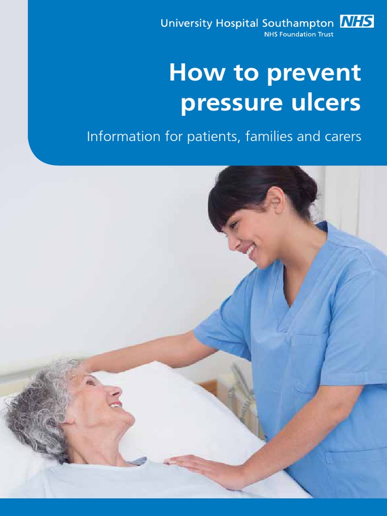 How To Prevent Pressure Ulcers Information For Patients, Families and