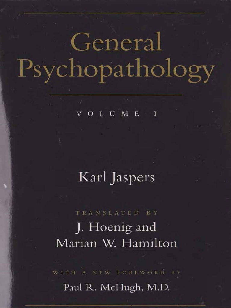 洋書 General Psychopathology Volume I & II General Psychopathology by Karl Jaspers | Goodreads