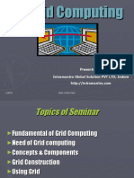 Grid Computing: Presented by Intramantra Global Solution PVT LTD, Indore