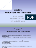 Attitude and Job Satisfaction: Names of Group 1.nasra Mohamed 0mer 2.ilyaas Daahir Caiman