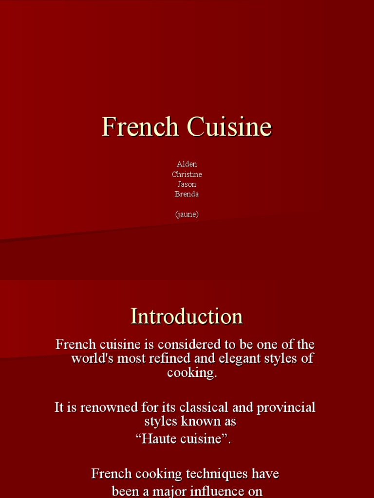 A Comprehensive Overview of French Cuisine Tracing its Rich History