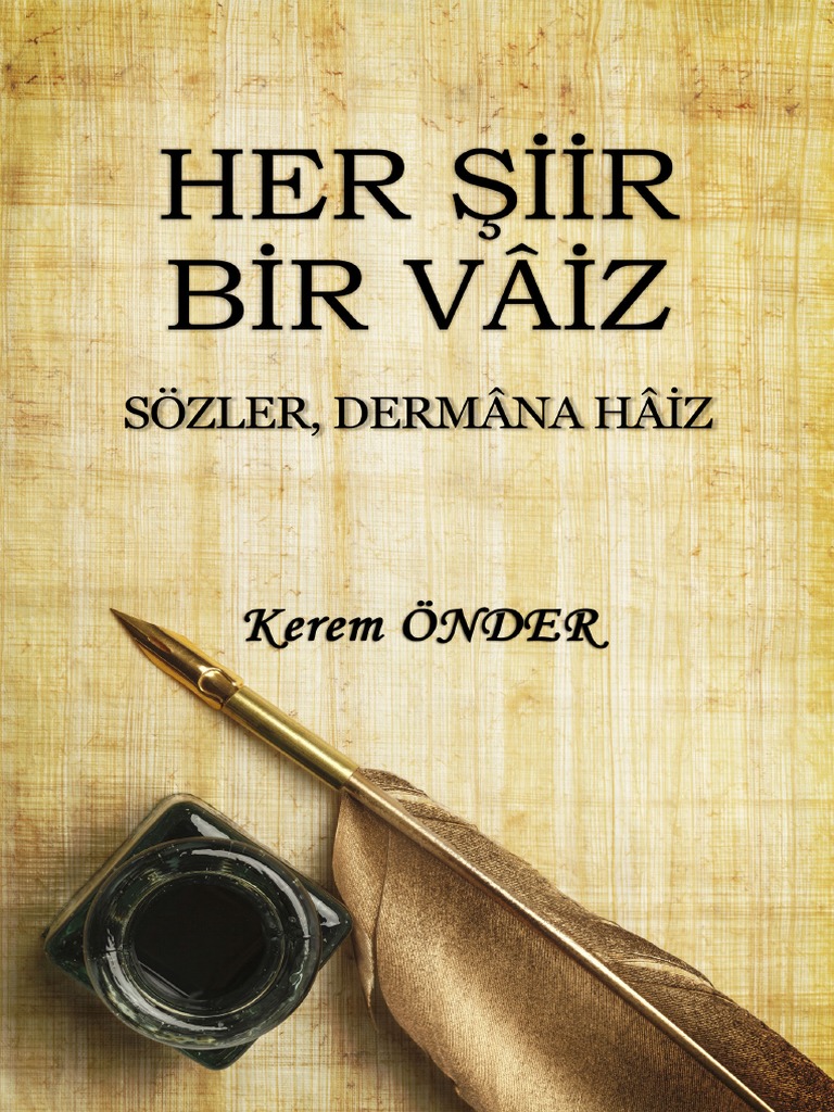 kerem onder her siir bir vaiz sozler dermana haiz 18 01 2018 pdf