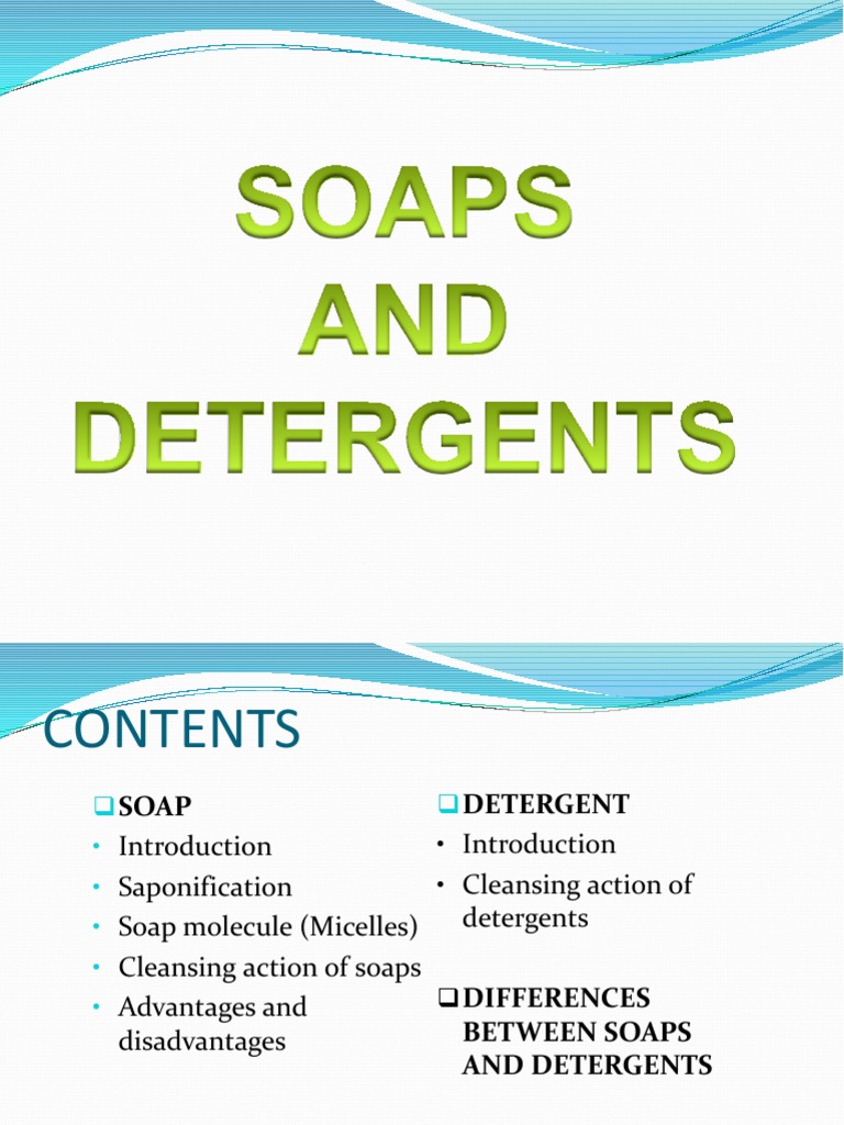 Soap and Detergent Soap Detergent