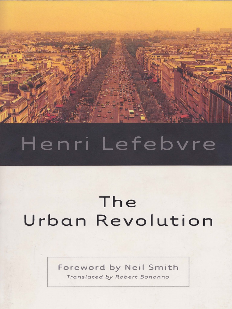 Henri Lefebvre the Urban Revolution City Marxism