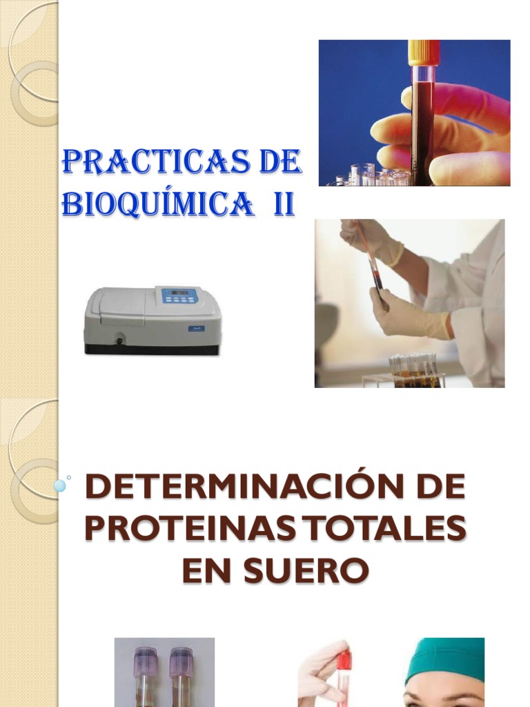 8. DETERMINACIÓN DE PROTEINAS TOTALES EN SUERO Plasma sanguíneo Proteínas